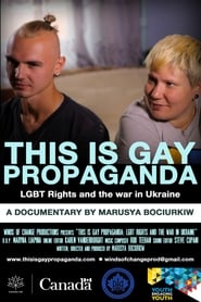 This Is Gay Propaganda LGBT Rights  the War in Ukraine' Poster