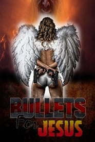 Bullets for Jesus' Poster