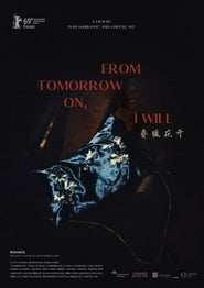 From Tomorrow on I Will' Poster