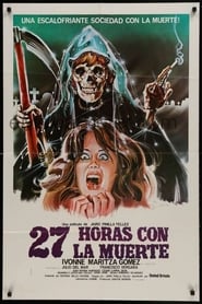 27 Hours with the Dead' Poster