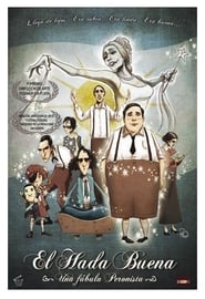 El hada buena  Una fbula peronista' Poster