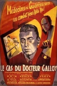 Le cas du docteur Galloy' Poster