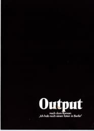 Output' Poster