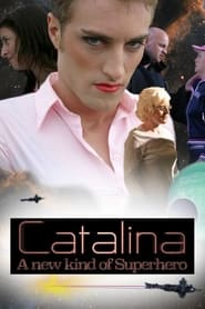 Catalina A New Kind of Superhero' Poster
