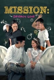 Mission Destroy Love' Poster