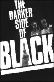 The Darker Side of Black' Poster