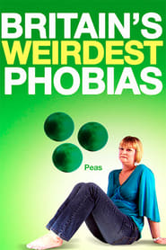 Britains Weirdest Phobias' Poster