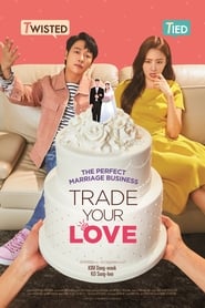 Trade Your Love' Poster