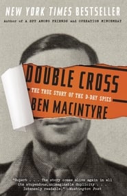 Double Cross The True Story of the Dday Spies' Poster