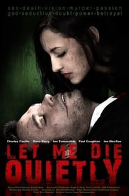 Let Me Die Quietly' Poster