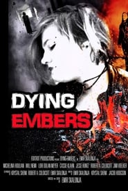 Dying Embers' Poster