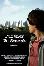Further We Search' Poster