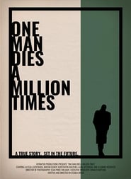 One Man Dies a Million Times' Poster