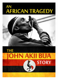 The John Akii Bua Story An African Tragedy' Poster