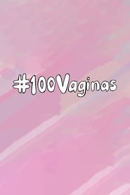 100 Vaginas' Poster
