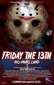 Friday the 13th No Mans Land' Poster