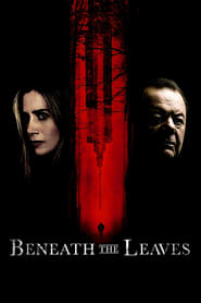 Beneath The Leaves' Poster