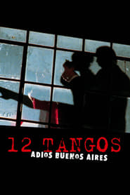 12 Tangos  Adios Buenos Aires' Poster