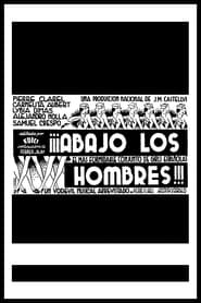 Abajo los hombres' Poster