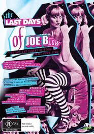 The Last Days of Joe Blow' Poster