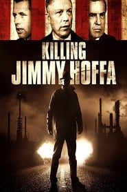 Killing Jimmy Hoffa' Poster