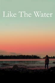 Like the Water' Poster