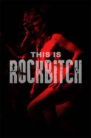 This Is Rockbitch' Poster