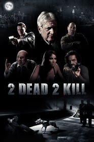 2 Dead 2 Kill' Poster