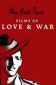Harry Birrell Presents Films of Love  War