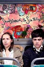 Soundtrack to Sixteen' Poster