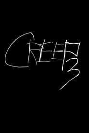 Streaming sources forCreep 3
