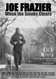 Joe Frazier When the Smoke Clears' Poster