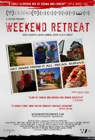 Weekend Retreat' Poster