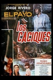 Los Caciques' Poster