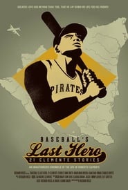 Baseballs Last Hero 21 Clemente Stories' Poster