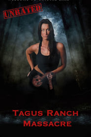Tagus Ranch Massacre' Poster