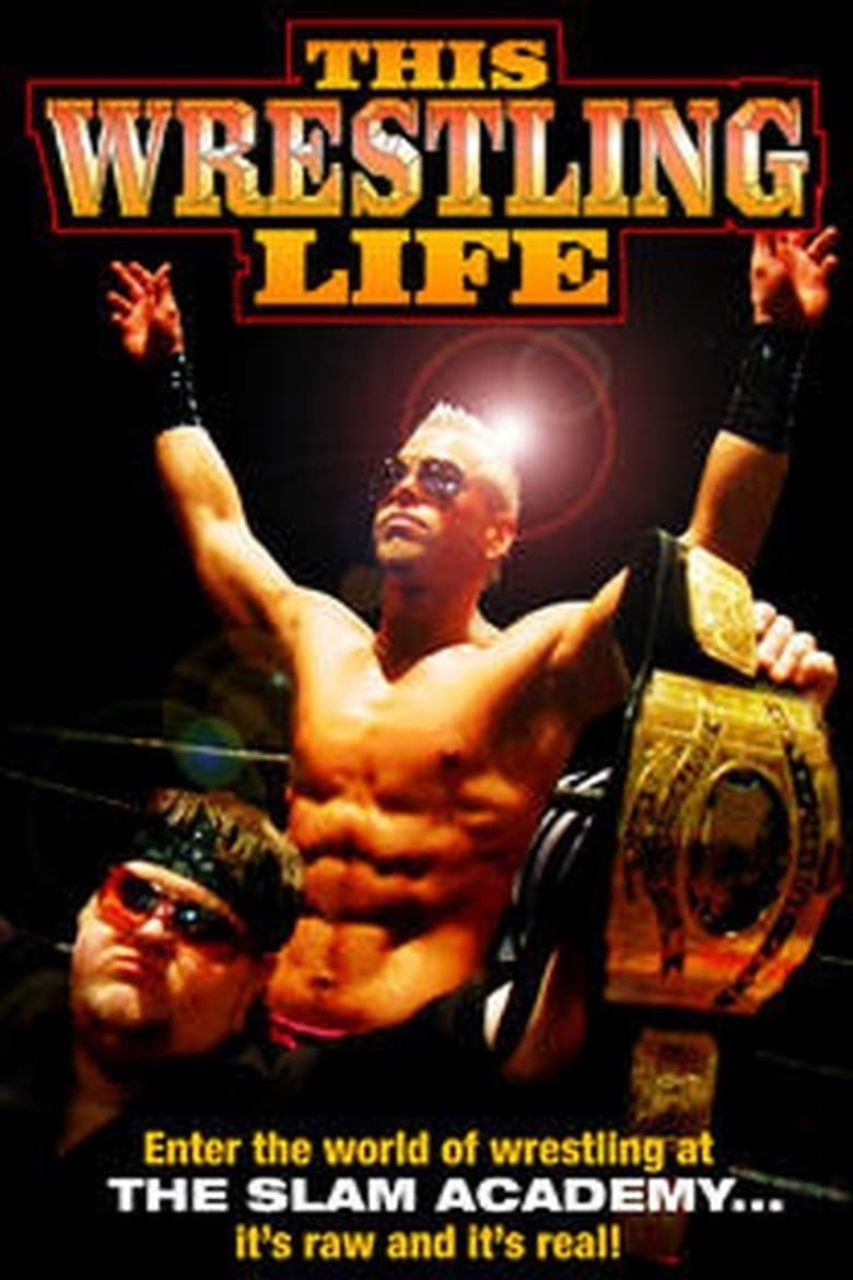 This Wrestling Life Poster