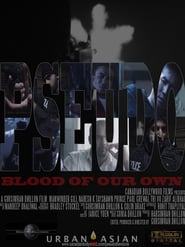 Pseudo Blood of our own' Poster