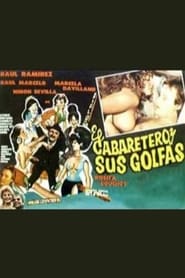 El cabaretero y sus golfas' Poster