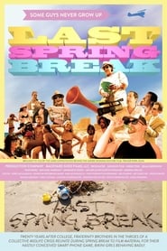 Last Spring Break' Poster