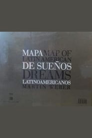 Map of Latin American Dreams' Poster