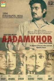 Aadamkhor' Poster