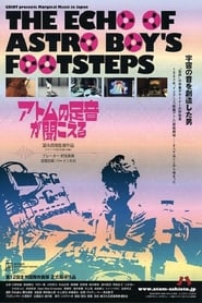The Echo of Astro Boys Footsteps' Poster
