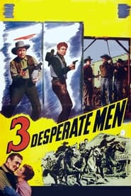 Three Desperate Men' Poster