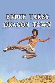 Bruce Takes Dragon Town' Poster