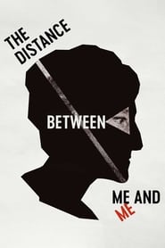The Distance Between Me and Me' Poster