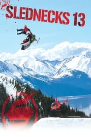 Slednecks 13' Poster