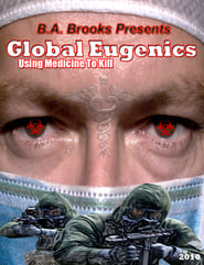 Global Eugenics Using Medicine to Kill' Poster