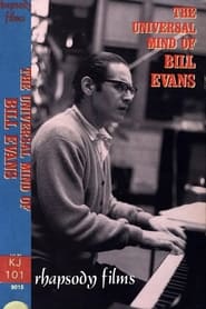 The Universal Mind of Bill Evans' Poster