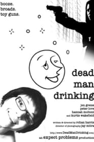 Dead Man Drinking' Poster